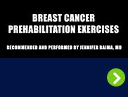 Breast Cancer Rehabilitation Exercises